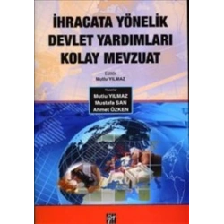 İhracata Yönelik Devlet Yardımları Kolay Mevzuat