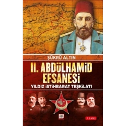 II. Abdülhamid Efsanesi / Yıldız İstihbarat Teşkilatı