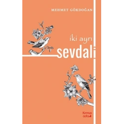 İki Ayrı Sevdalı