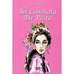 İki Limonata Bir Pasta