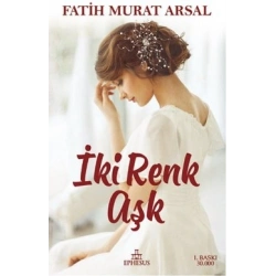 İki Renk Aşk (Ciltli)