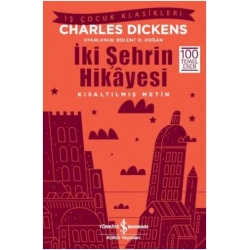 İki Şehrin Hikayesi (Kısaltılmış Metin)