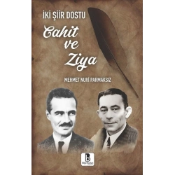 İki Şiir Dostu Cahit ve Ziya