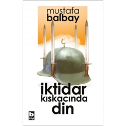 İktidar Kıskacında Din