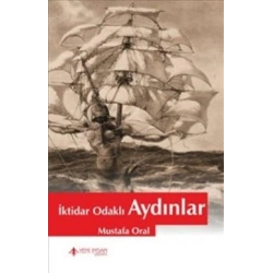 İktidar Odaklı Aydınlar