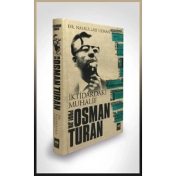 İktidardaki Muhalif Prof. Dr. Osman Turan