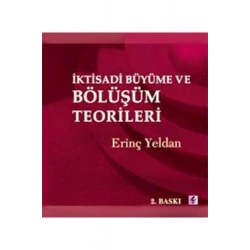 İktisadi Büyüme ve Bölüşüm Teorileri
