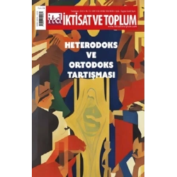 İktisat ve Toplum Dergisi 153. Sayı: Heterodoks ve Ortodoks Tartışması
