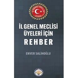 İl Genel Meclisi Üyeleri İçin Rehber