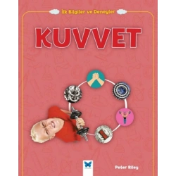 İlk Bilgiler ve Deneyler -Kuvvet