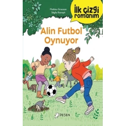 İlk Çizgi Romanım - Alin Futbol Oynuyor