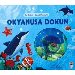 İlk Dokun Hisset Kitabım - Okyanusa Dokun