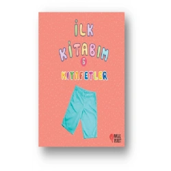 İlk Kitabım 5 - Kıyafetler