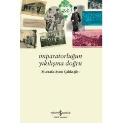 İmparatorluğun Yıkılışına Doğru