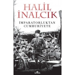 İmparatorluktan Cumhuriyete