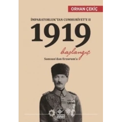 İmparatorluk’tan Cumhuriyet’e 2 / 1919 Başlangıç