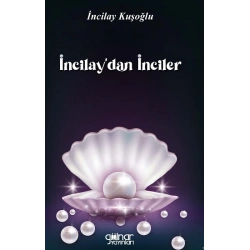 İncilay’dan İnciler