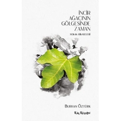 İncir Ağacı Gölgesinde Zaman - Sokak Hikayeleri