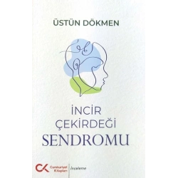 İncir Çekirdeği Sendromu