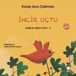 İncir Uçtu Değerler Eğitimi Serisi 3