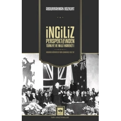 İngiliz Perspektifinden Türkiye ve Milli Hareket