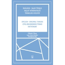 İngilizce-Yalın Türkçe İnşaat Mühendisliği Terimler Sözlüğü