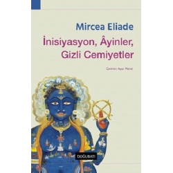 İnisiyasyon, Ayinler, Gizli Cemiyetler