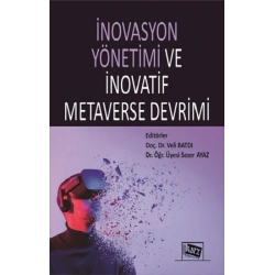 İnovasyon Yönetimi ve İnovatif Metaverse Devrimi