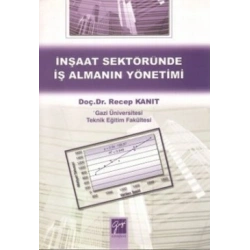 İnşaat Sektöründe İş Almanın Yönetimi