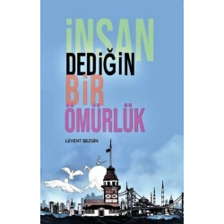 İnsan Dediğin Bir Ömürlük