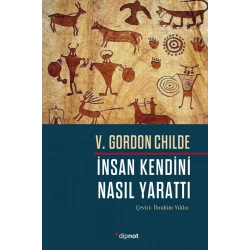 İnsan Kendini Nasıl Yarattı