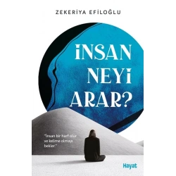 İnsan Neyi Arar