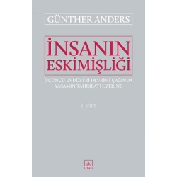 İnsanın Eskimişliği Cilt - 2