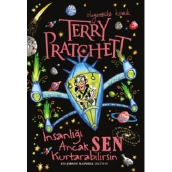 İnsanlığı Ancak Sen Kurtarabilirsin