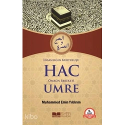 İnsanlığın Kurtuluşu Hac Ömrün Bereketi Umre
