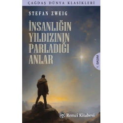 İnsanlığın Yıldızının Parladığı Anlar