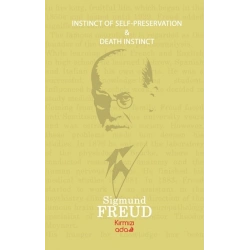 Instinct Of Self –Preservation-Death Instinct