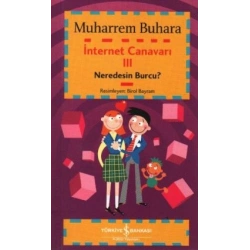 İnternet Canavarı 3:  Neredesin Burcu?