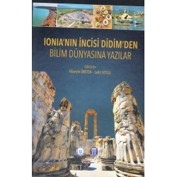 Ionia’nın İncisi Didim’den Bilim Dünyasına Yazılar (Sıvama Cilt)