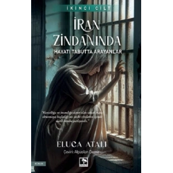 İran Zindanında - Hayatı Tabutta Arayanlar