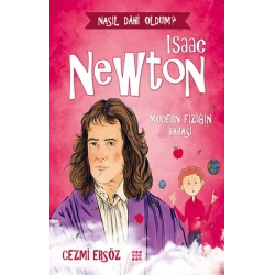 Isaac Newton-Modern Fiziğin Babası
