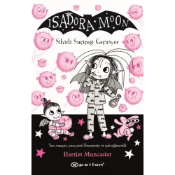 Isadora Moon -15 Sihirli Suçiçeği Geçiri
