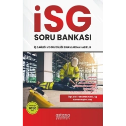 İSG (İş Sağlığı ve Güvenliği) Sınavlara Hazırlık Soru Bankası