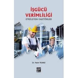 İşgücü Verimliliği Etkileyen Faktörler