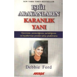 Işığı Arayanların Karanlık Yanı