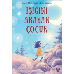 Işığını Arayan Çoçuk;Düş Kapanı Ülkesi