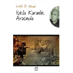 Işıkla Karanlık Arasında