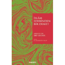 İslam Edebinden Bir Demet