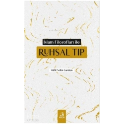 İslam Filozofları ile Ruhsal Tıp