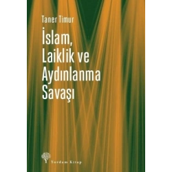 İslam, Laiklik ve Aydınlanma Savaşı